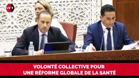 Maroc : le gouvernement défend la réforme globale de la santé
